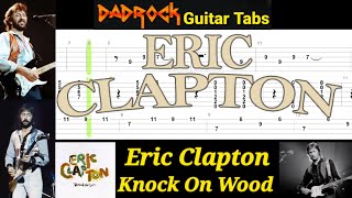 Knock On Wood - Eric Clapton - Guitar + Bass TABS Lesson
