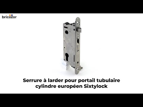 Serrure à larder pour portail tubulaire Sixtylock - cylindre européen LOCINOX