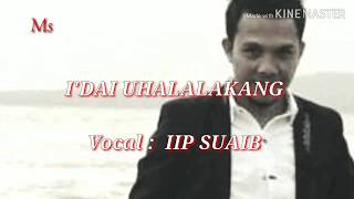 Download lagu Iif Suaib - I'dai Uhalalakang mp3