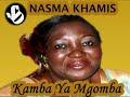 Kamba Ya Mgomba Nasma Khamis