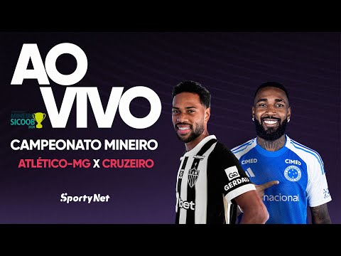 AO VIVO E COM IMAGENS: ATLÉTICO-MG X CRUZEIRO | RODADA 5 | CAMPEONATO MINEIRO
