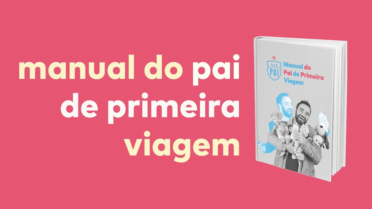Manual do Pai de Primeira Viagem (apresentação)