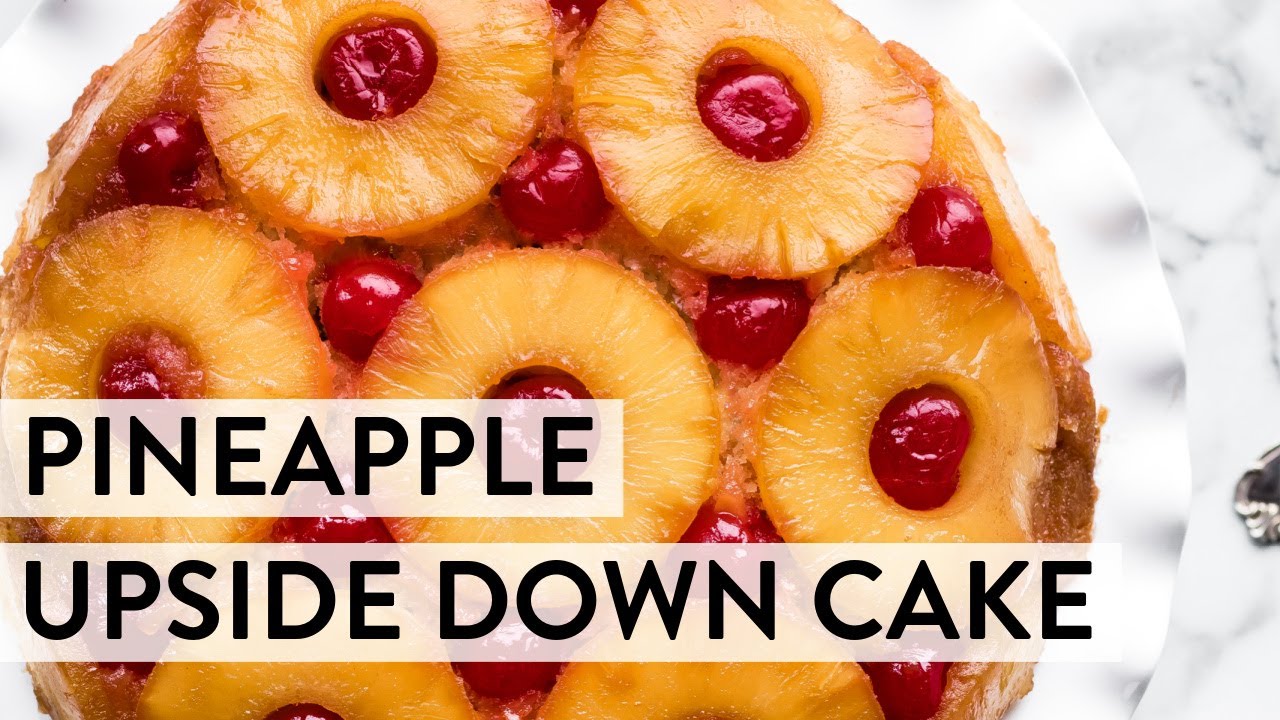 Pineapple Upside Down Cake | Sally's Baking