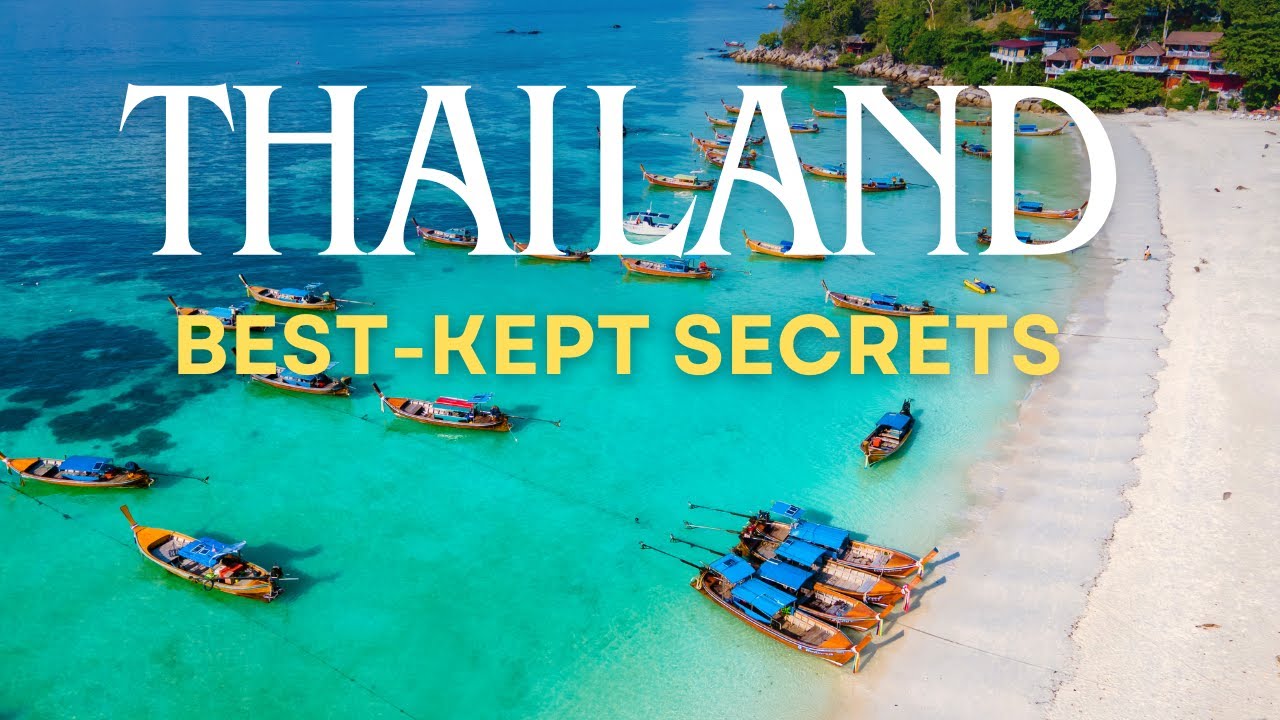 Thailand’s Best-Kept Secrets: A Journey to Unseen Wonders