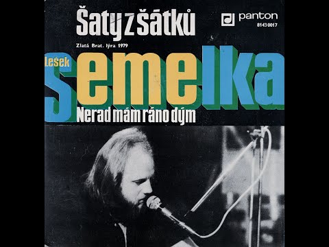 Lešek Semelka - Nerad mám ráno dým