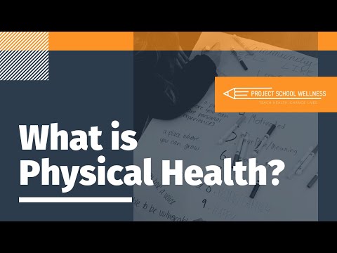 What is Physical Health?  | The Dimensions of Health | Skills-Based Health Education