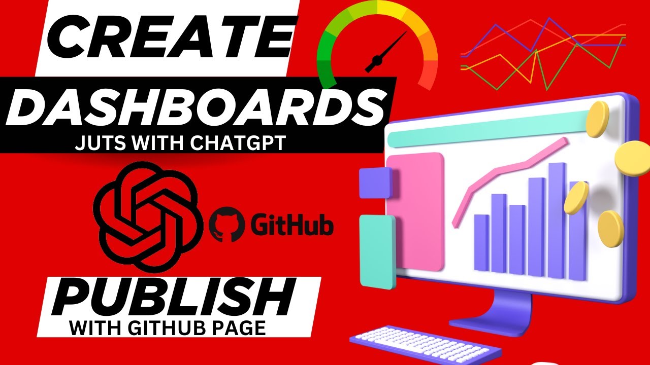 Creating Professional Data Dashboards with ChatGPT and Publish with GitHub