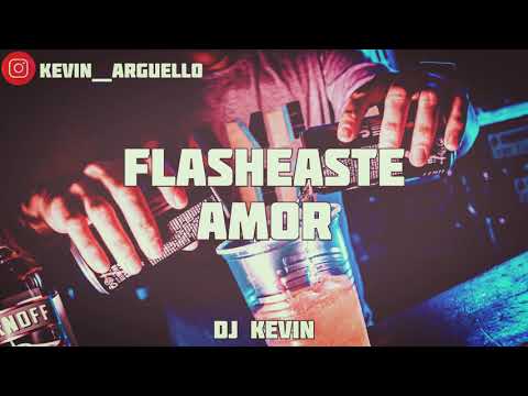 FLASHEASTE AMOR ✘REMIX AGAPORNIS ✘LA CHAMPIONS LIGA ✘ DJ KEVIN
