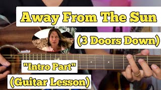 Away From The Sun - 3 Doors Down | Guitar Lesson | Intro Part | (Plucking)