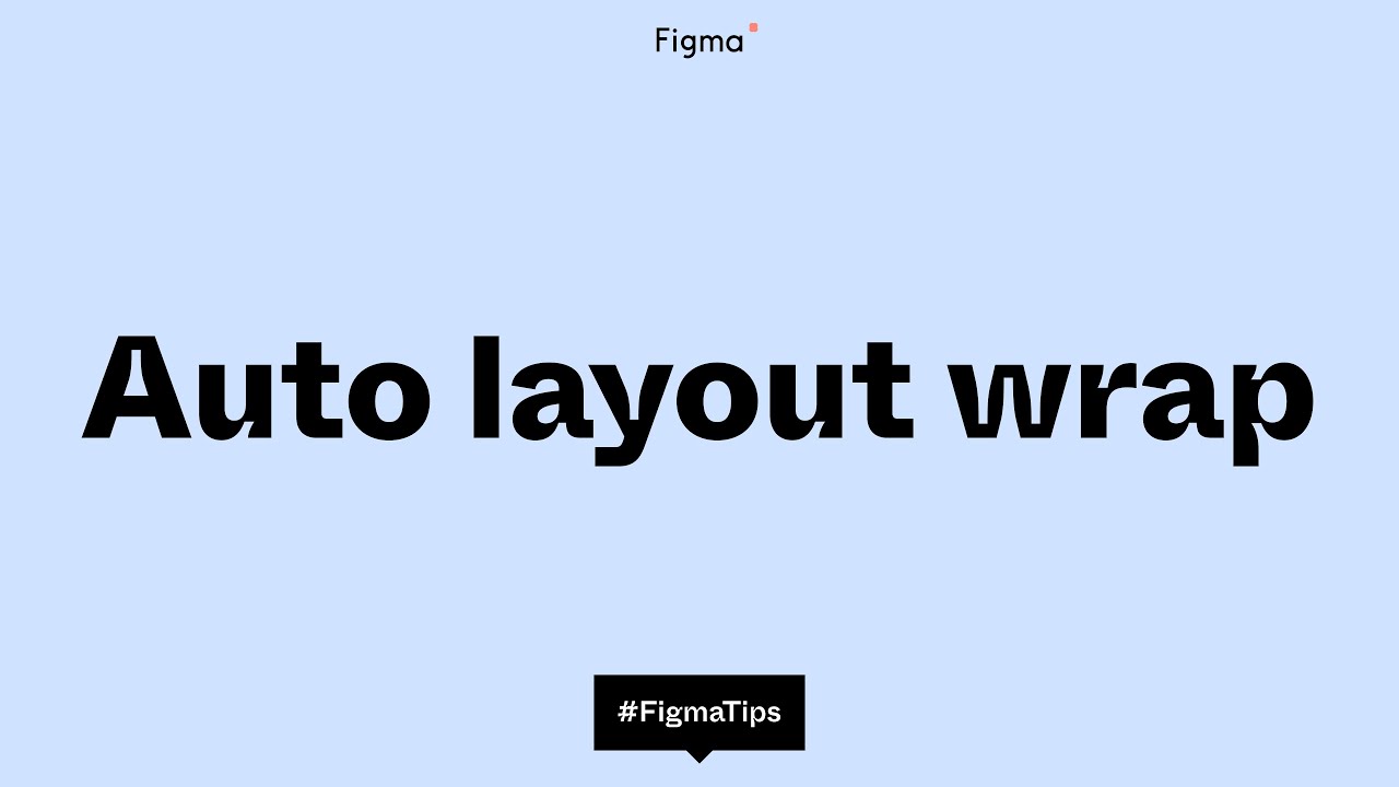 Figma Tip: Auto layout wrap