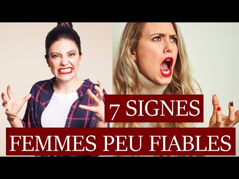Comment savoir si c'est une femme FIABLE ?