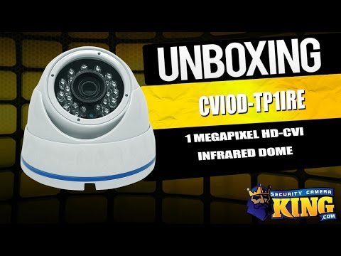 Unboxing: 1 Megapixel HD-CVI Dome Security Camera - CVIOD-TP1IRE