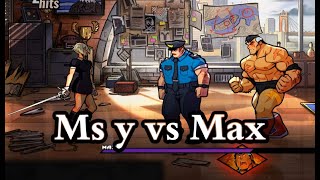 Street of rage 4 play with Ms Y vs Max