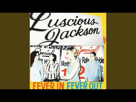 Why Do I Lie? - Luscious Jackson