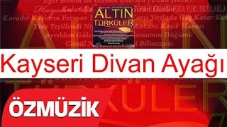 Mehmet Erenler - Kayseri Divan Ayağı