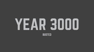 Busted - Year 3000 (Lyrics)