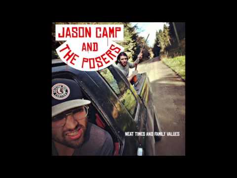 Jason Camp and the Posers - I'm Alright (Neat Times and Family Values, 2016)