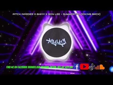 Pitch Invader x Shivv x Bon Lee - Summer 91[Looking Back] 🔥🔥