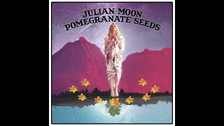 Julian Moon - Pomegranate Seeds [Official Audio]