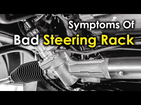 Symptoms Of Bad Steering Rack | Signs of failing steering rack in your car