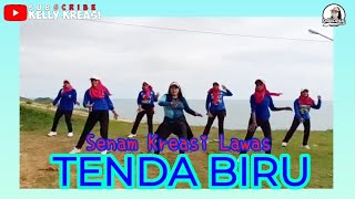Download lagu SENAM KREASI LAWAS 'TENDA BIRU' | Choreo Kellykreasi dibuatkan gerakannya paling MUDAH SEDUNIA mp3