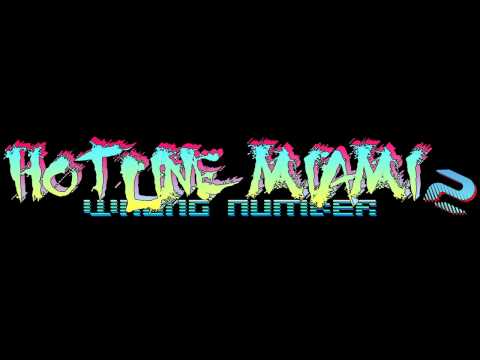 Hotline Miami 2: Wrong Number Soundtrack - She Swallowed Burning Coals