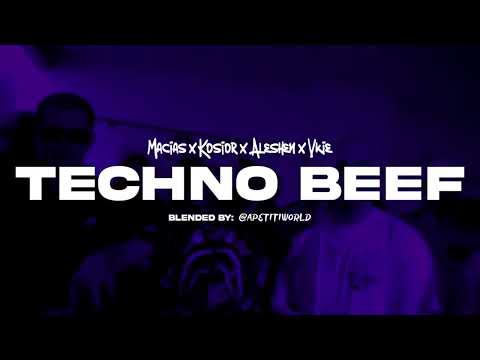 TECHNO BEEF (Macias x Kosior x Aleshen x Vkie)