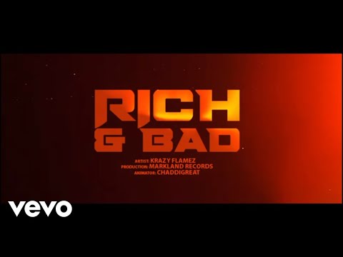 Krazy Flamez - Rich & Bad (Official Lyric Video)