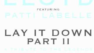 Lloyd - Lay It Down (Remix) [Ft Patti Labelle]