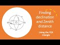 How To Find The Declination And Zenith Distance Using The Rational Horizon PZX Diagram