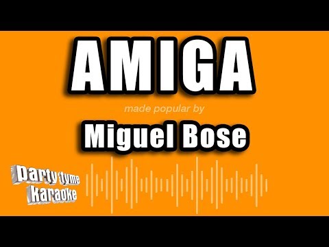 Amiga - Pistas De Miguel Bose