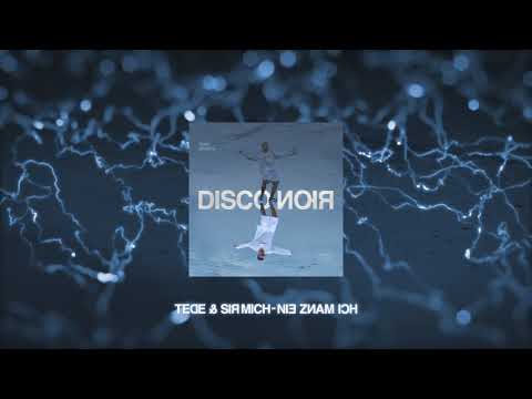TEDE & SIR MICH - NIE ZNAM ICH / DISCO NOIR