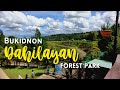 bukidnon dahilayan forest park 2022