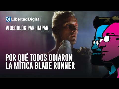 Blade Runner (1982) y 2049 | Ridley Scott, Denis Villeneuve y la ciencia ficción definitiva