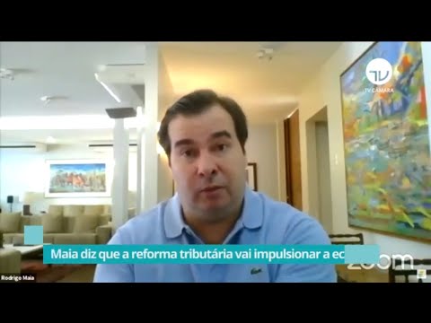 Maia diz que a reforma tributária vai impulsionar a economia - 10/08/20