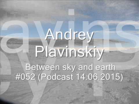 Between sky and earth #052 (Podcast 14.06.2015)