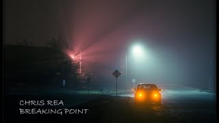 CHRIS REA - BREAKING POINT