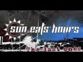 Sun Eats Hours - The Day I Die