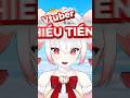 Vtuber kiếm được nhiều tiền lắm ⁉️ #ringohime #vtuber #streamer #funny #fyp #viral #shorts #facts