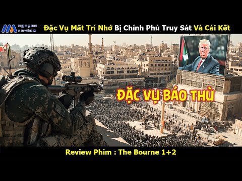 [Review Phim] Đặc Vụ Mất Trí Nhớ Bị Chính Phủ Truy Sát Và Cái Kết