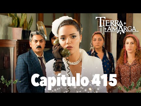 Tierra Amarga - Capítulo 415