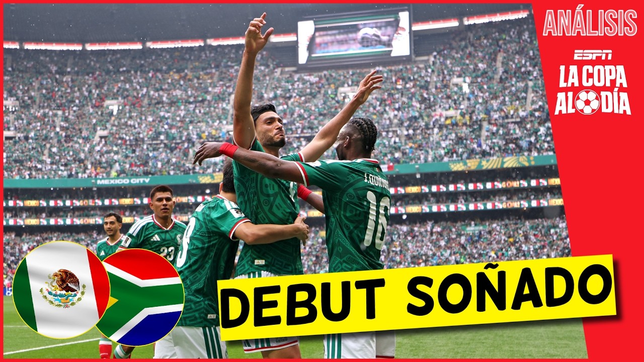 MÉXICO LINDO Y QUERIDO empezó GANANDO el MUNDIAL. QUIÑONES Y JIMÉNEZ brillaron | La Copa Al Día