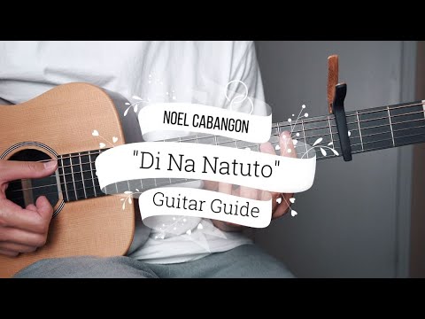 Di Na Natuto - Noel Cabangon