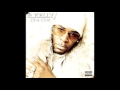 R. Kelly- Just Like That