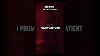 Jenni Rivera - De Contrabando (English Translation)