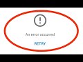 An Error Occurred How To Fix An Error Occurred Youtube Account Problem