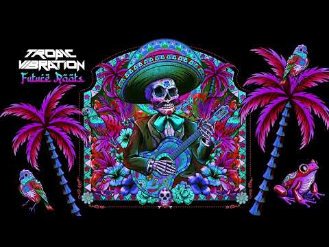 Tropic Vibration -"CATCH A VIBE"