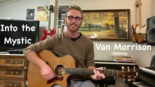 Van Morrison - Into the Mystic - Guitar Lesson - Rhythm and Lead