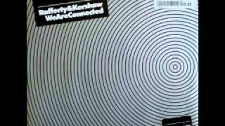 Rafferty & Kershaw - We Are Connected (Original Mix) 2003