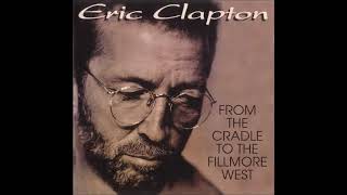 Eric Clapton - From The Cradle The Fillmore West (CD1) - Bootleg Album, 1994